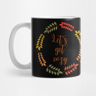 Let's get cozy fall typography with leaves Mug